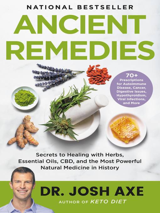 Title details for Ancient Remedies by Dr. Josh Axe - Wait list